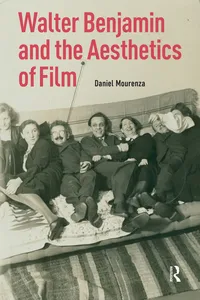 Walter Benjamin and the Aesthetics of Film_cover