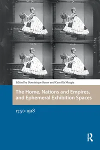 The Home, Nations and Empires, and Ephemeral Exhibition Spaces_cover