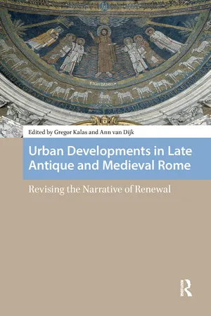 Urban Developments in Late Antique and Medieval Rome