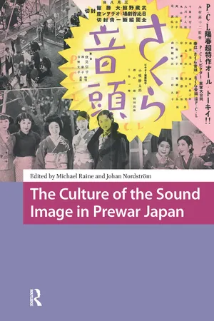 The Culture of the Sound Image in Prewar Japan