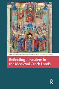 Reflecting Jerusalem in Medieval Czech Lands_cover