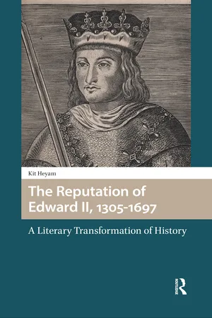 The Reputation of Edward II, 1305-1697
