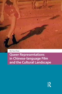 Queer Representations in Chinese-language Film and the Cultural Landscape_cover