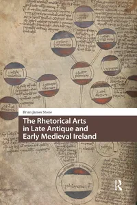 The Rhetorical Arts in Late Antique and Early Medieval Ireland_cover