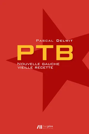 PTB - Nouvelle gauche, vieille recette