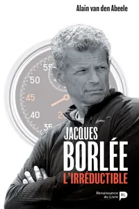 Jacques Borlée, l'irréductible_cover