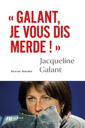 Galant, je vous dis merde