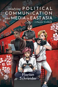 Studying Political Communication and Media in East Asia_cover