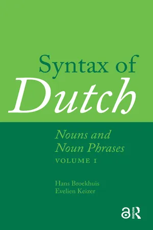 Syntax of Dutch: Nouns and Noun Phrases - Volume 1