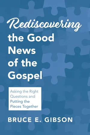 Rediscovering the Good News of the Gospel
