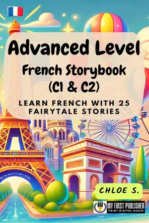 Advanced Level French Storybook (C1 & C2)