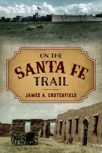 On the Santa Fe Trail_cover