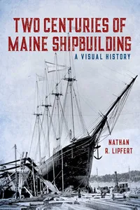 Two Centuries of Maine Shipbuilding_cover