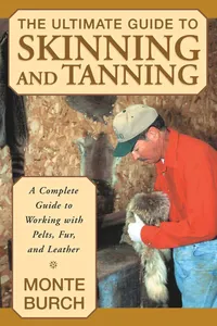 Ultimate Guide to Skinning and Tanning_cover