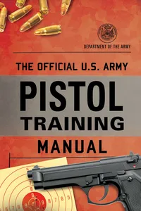 The Official U.S. Army Pistol Training Manual_cover