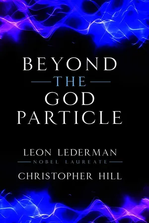 Beyond the God Particle
