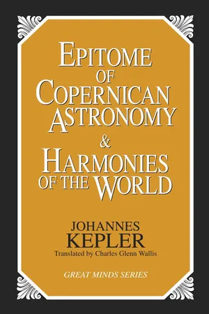 Epitome of Copernican Astronomy and Harmonies of the World