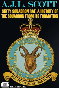 Sixty Squadron RAF: A History of the Squadron from Its Formation. Illustrated_cover