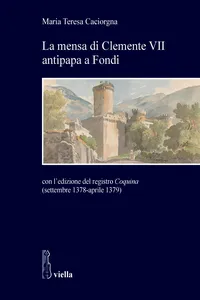 La mensa di Clemente VII antipapa a Fondi_cover