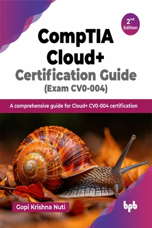 CompTIA Cloud+ Certification Guide (Exam CV0-004) - 2nd Edition