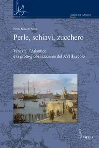 Perle, schiavi, zucchero