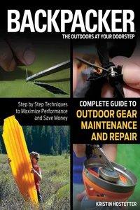 Backpacker Magazine's Complete Guide to Outdoor Gear Maintenance and Repair_cover