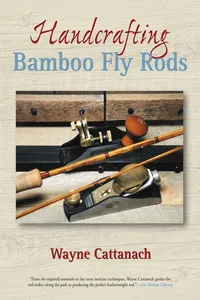 Handcrafting Bamboo Fly Rods_cover