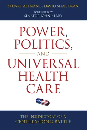 Power, Politics, and Universal Health Care