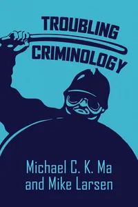 Troubling Criminology_cover