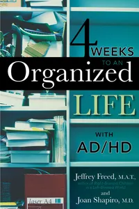 4 Weeks To An Organized Life With AD/HD_cover