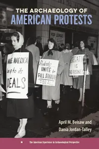 The Archaeology of American Protests_cover