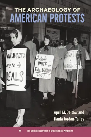 The Archaeology of American Protests