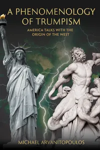 A Phenomenology of Trumpism_cover