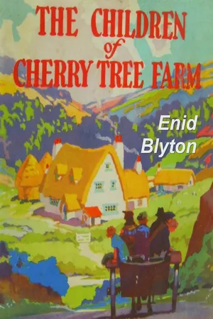 The Children of Cherry Tree Farm