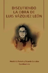 Discutiendo la obra de Luis Vázquez León_cover