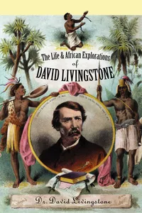 The Life and African Exploration of David Livingstone_cover