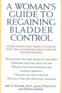 A Woman's Guide to Regaining Bladder Control_cover