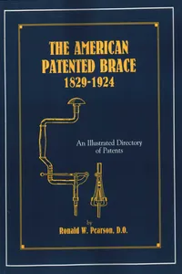 American Patented Brace 1829-1924_cover