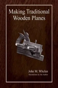 Making Traditional Wooden Planes_cover