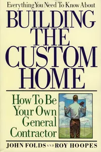 Everything You Need to Know About Building the Custom Home_cover