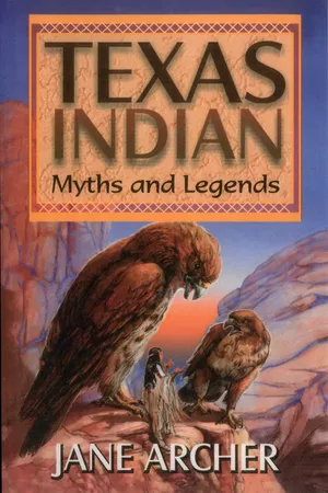Texas Indian Myths & Legends