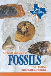 A Field Guide to Fossils of Texas_cover