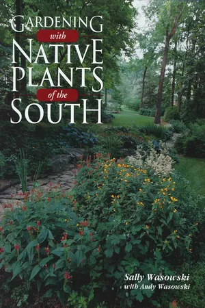 Gardening with Native Plants of the South
