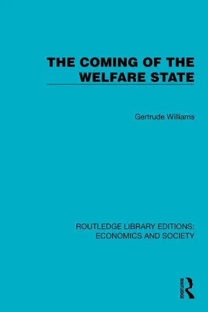 The Coming of the Welfare State