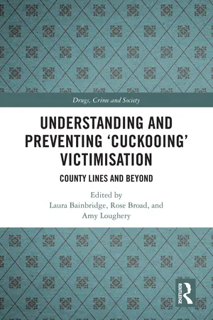 Understanding and Preventing ‘Cuckooing’ Victimisation