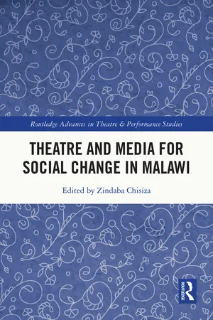 Theatre and Media for Social Change in Malawi