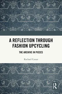A Reflection Through Fashion Upcycling