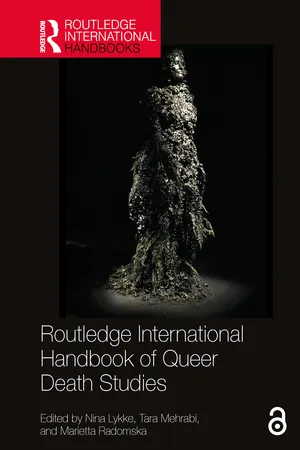Routledge International Handbook of Queer Death Studies