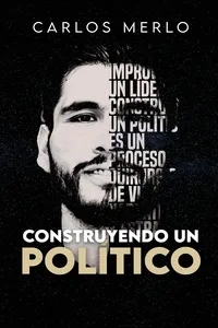 Contruyendo un político