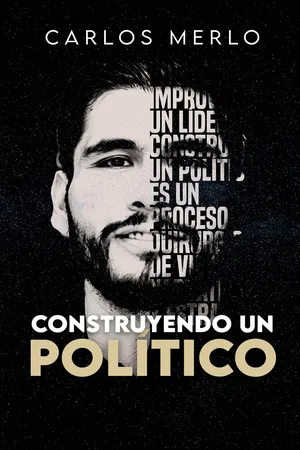 Contruyendo un político